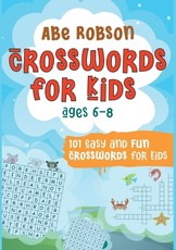Crosswords for Kids Ages 6-8
