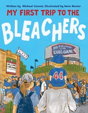 My First Trip to the Bleachers