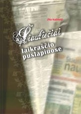 Šiauliečiai laikraščio puslapiuose