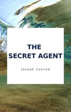 Conrad, J: The Secret Agent