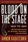 Blood on the Stage, 1600 to 1800