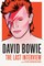 David Bowie: The Last Interview