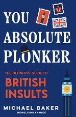The Ultimate Guide to British Insults
