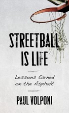 Streetball Is Life