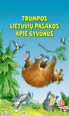 Trumpos lietuvių pasakos apie gyvūnus