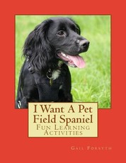 I Want A Pet Field Spaniel
