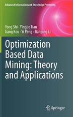 Optimization Based Data Mining: Theory and Applications