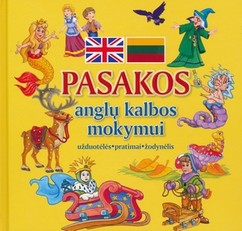 Pasakos anglų kalbos mokymui: užduotėlės, pratimai, žodynėlis