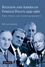 Religion and American Foreign Policy, 1945-1960