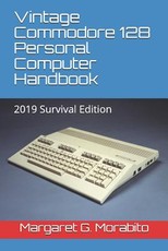 Vintage Commodore 128 Personal Computer Handbook