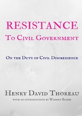 Resistance to Civil Government - Henry David Thoreau