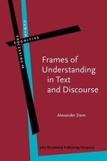 Frames of Understanding in Text and Discourse