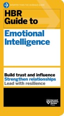 HBR Guide to Emotional Intelligence (HBR Guide Series)