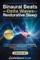 Binaural Beats and Delta Waves for Restorative Sleep