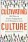 Cultivating Culture