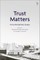 Trust Matters