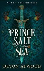 The Prince of Salt and Sea