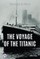 The Voyage of the Titanic