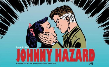 Johnny Hazard: The Newspaper Dailies, Volume 4 (1949-1951)