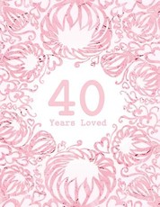40 Years Loved