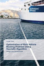 Optimization of Rich Vehicle Routing Problem Using Heuristic Algorithm
