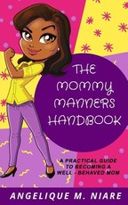 The Mommy Manners Handbook