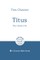Titus: The Good Life
