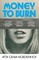 Money to Burn