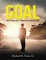 The Goal: How to Access, Dwell & Operate In the Kingdom of God
