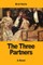The Three Partners