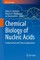 Chemical Biology of Nucleic Acids
