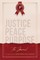 JUSTICE PEACE PURPOSE. The Journal