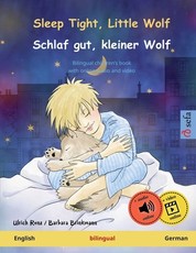 Sleep Tight, Little Wolf - Schlaf gut, kleiner Wolf (English - German)