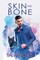 Skin and Bone