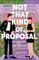Not That Kind of Proposal