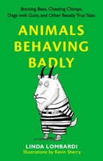 Animals Behaving Badly