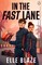 In The Fast Lane