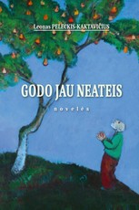 Godo jau neateis