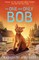 The One And Only Bob