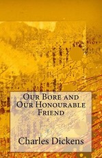 Our Bore and Our Honourable Friend