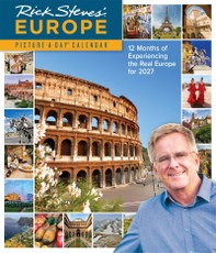 Rick Steves' Europe Picture-A-Day® Wall Calendar 2027