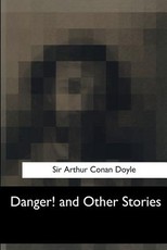 Danger! and Other Stories