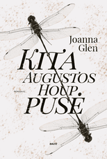 KITA AUGUSTOS HOUP PUSĖ. Tuo pat metu graudi ir linksma istorija kiekvienam, kas nors kartą jautėsi nepritapėliu