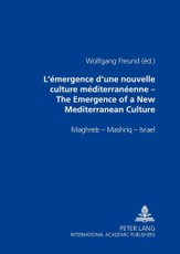 L'émergence d'une nouvelle culture méditerranéenne. The Emergence of a New Mediterranean Culture
