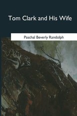 Tom Clark and His Wife