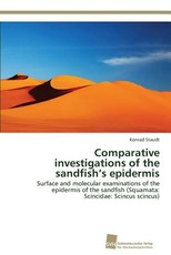 Comparative investigations of the sandfish's epidermis