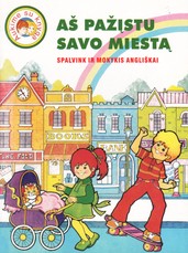 Aš pažįstu savo miestą. Spalvink ir mokykis angliškai