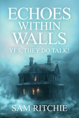 Echoes Within Walls