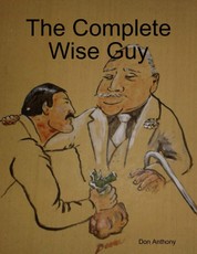The Complete Wise Guy