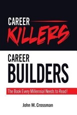 Career Killers/Career Builders